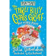 The Three Billy Goat’s Gruff and Other Plays