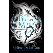 The Broken Mirror: Never After