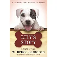 Lily’s Story: A Puppy Tale