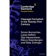 Cleavage Formation in the 21st Century: How Social Identities Shape Voting Behavior in Contexts of Electoral