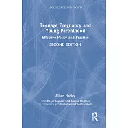 Teenage Pregnancy and Young Parenthood: Effective Policy and Practice