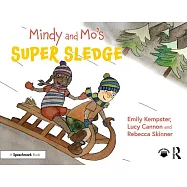 Mindy and Mo’s Super Sledge