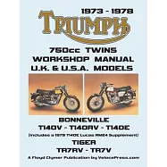 TRIUMPH 750cc TWINS 1973-1978 WORKSHOP MANUAL: All Uk, General Export & USA Models (Inludes 1979 T140e Supplement)