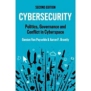 Cybersecurity: Politics, Governance and Conflict in Cyberspace