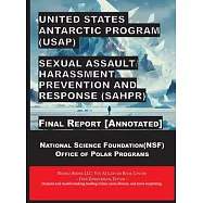 United States Antarctic Program (USAP) Sexual Assault/Harassment Prevention and Response (SAHPR)