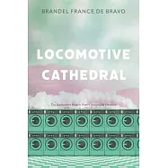 Locomotive Cathedral