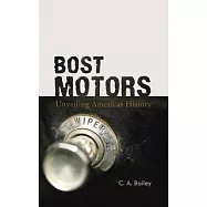 Bost Motors: Unveiling Americas History