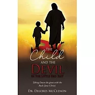 The Child and the Devil in the Little Red Suit: Taking Down the giant with the Rock (Jesus Christ)