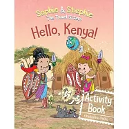 Hello, Kenya! Activity Book: Explore, Play, and Discover Safari Animal Adventure for Kids Ages 4-8