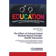 The Effect of School-Linked Module-Based Friendly-Health Education
