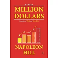 If I Had a Million Dollars: Strategies to Think and Grow Rich