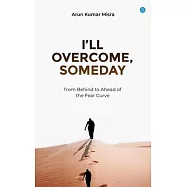 I LL Overcome Someday
