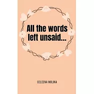 All the words left unsaid...