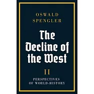 The Decline of the West: Perspectives of World-History