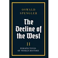 The Decline of the West: Perspectives of World-History