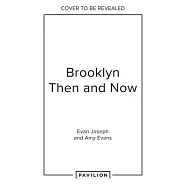 Brooklyn Then and Now
