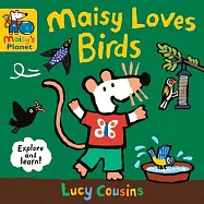 硬頁書Maisy Loves Birds: A Maisy’s Planet Book