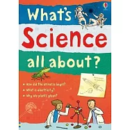 What’s Science All About?
