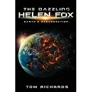 The Dazzling Universe of Helen Fox: Book One of the Helen Fox Science Fiction Series