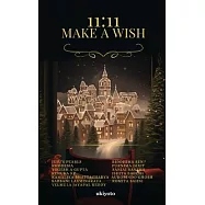 11: 11 Make a Wish