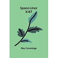 Space-Liner X-87