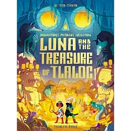 Luna and the Treasure of Tlaloc (Brownstone’s Mythical Collection #5)