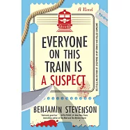 Everyone on This Train Is a Suspect