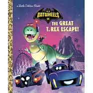 The Great T. Rex Escape! (DC Batman: Batwheels)