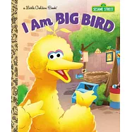 I Am Big Bird (Sesame Street)