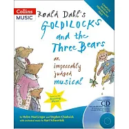 Roald Dahl&rsquo;s Goldilocks and the Three Bears: An Impeccably Judged Musical