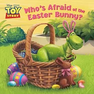 Who’s Afraid of the Easter Bunny? (Disney/Pixar Toy Story)