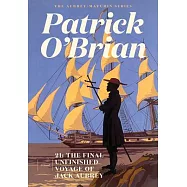 21: The Final Unfinished Voyage of Jack Aubrey