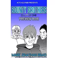 Bounty Brothers: Chapter One Preview: (Funding Edition)