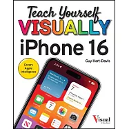 Teach Yourself Visually iPhone 16