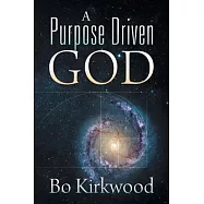 A Purpose Driven God