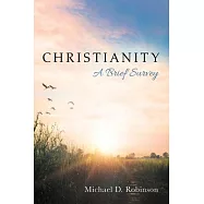 Christianity: A Brief Survey