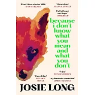 Because I Don’t Know What You Mean and What You Don’t