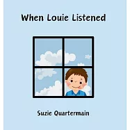 When Louie Listened