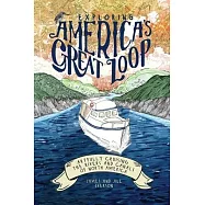Exploring America&rsquo;s Great Loop: Artfully Cruising the Rivers and Canals of North America