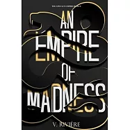 An Empire of Mad(d)ness: A Dark Mafia Romance