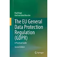 The EU General Data Protection Regulation (Gdpr): A Practical Guide