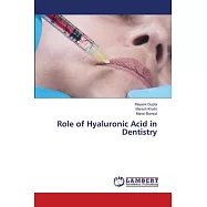 Role of Hyaluronic Acid in Dentistry
