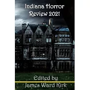 Indiana Horror Review 2021