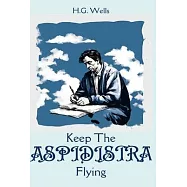 Keep The ASPIDISTRA Flying