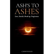 Ash’s to Ashes