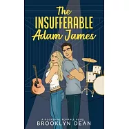 The Insufferable Adam James: an enemies-to-lovers romantic comedy