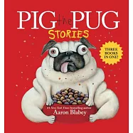 Pig the Pug Stories (Pig the Pug, Pig the Fibber, Pig the Winner)