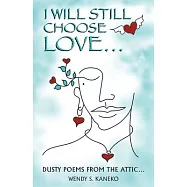 I Will Still Choose Love