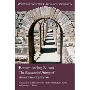Remembering Nicaea: The Ecclesiastical History of Anonymous Cyzicenus