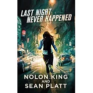 Last Night Never Happened